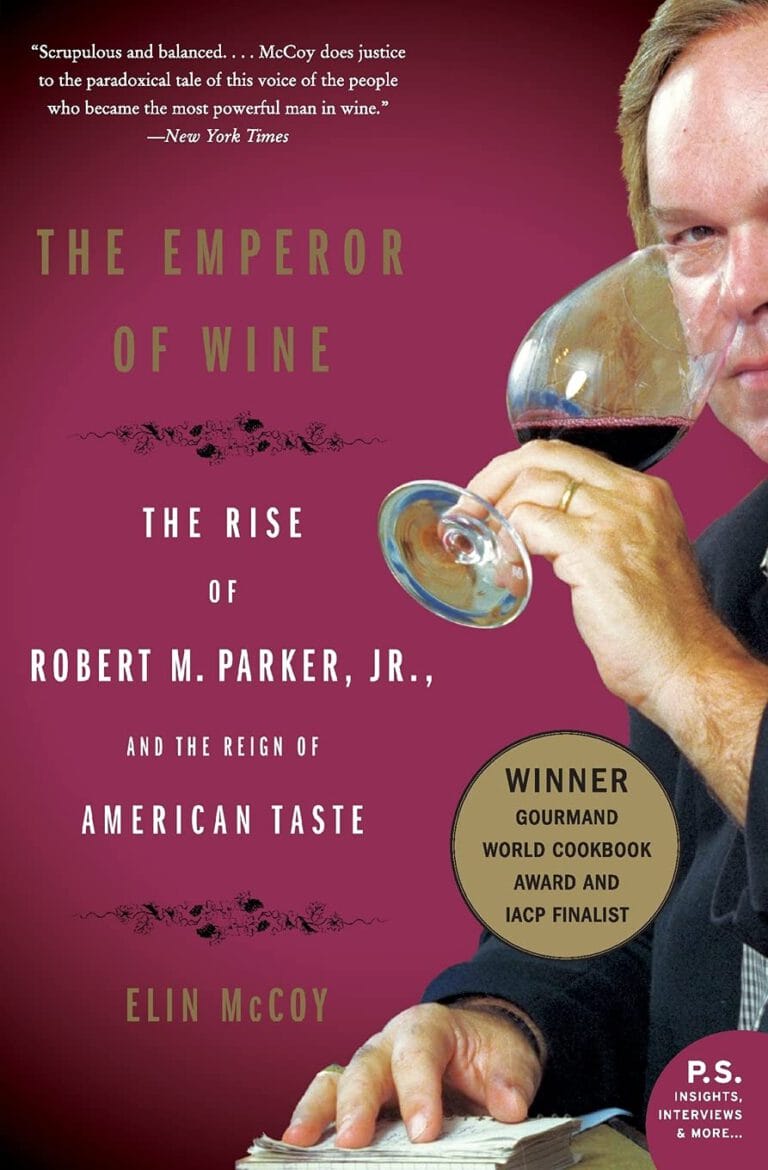 Book Notes: Elin McCoy – The Emperor of Wine (2005)