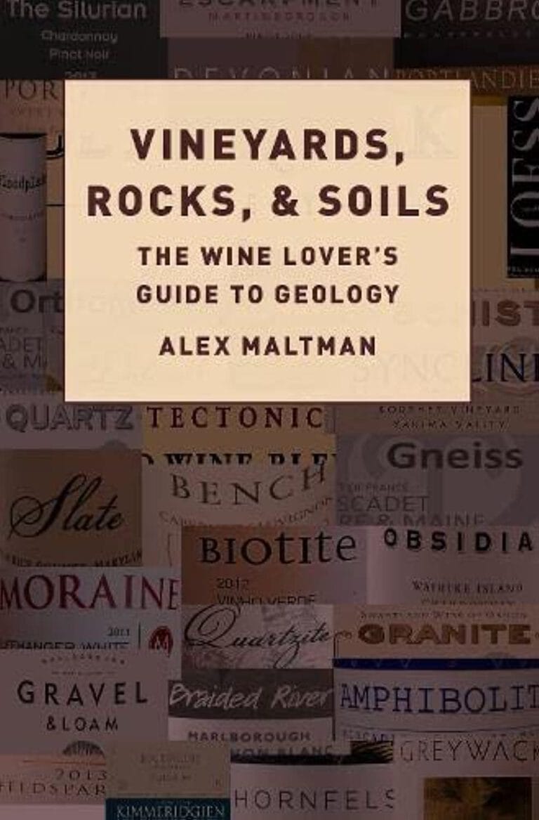 Book Notes: Alex Maltman – Vineyards, Rocks, and Soils (2018)