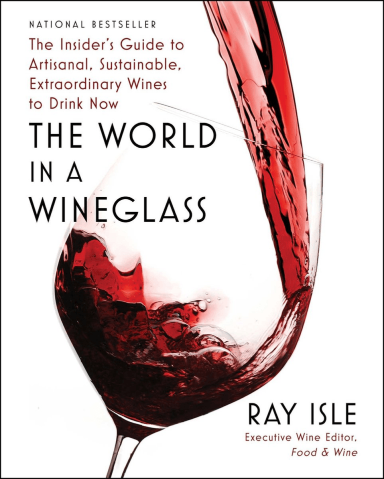 Book Notes: Ray Isle – The World in a Wine Glass