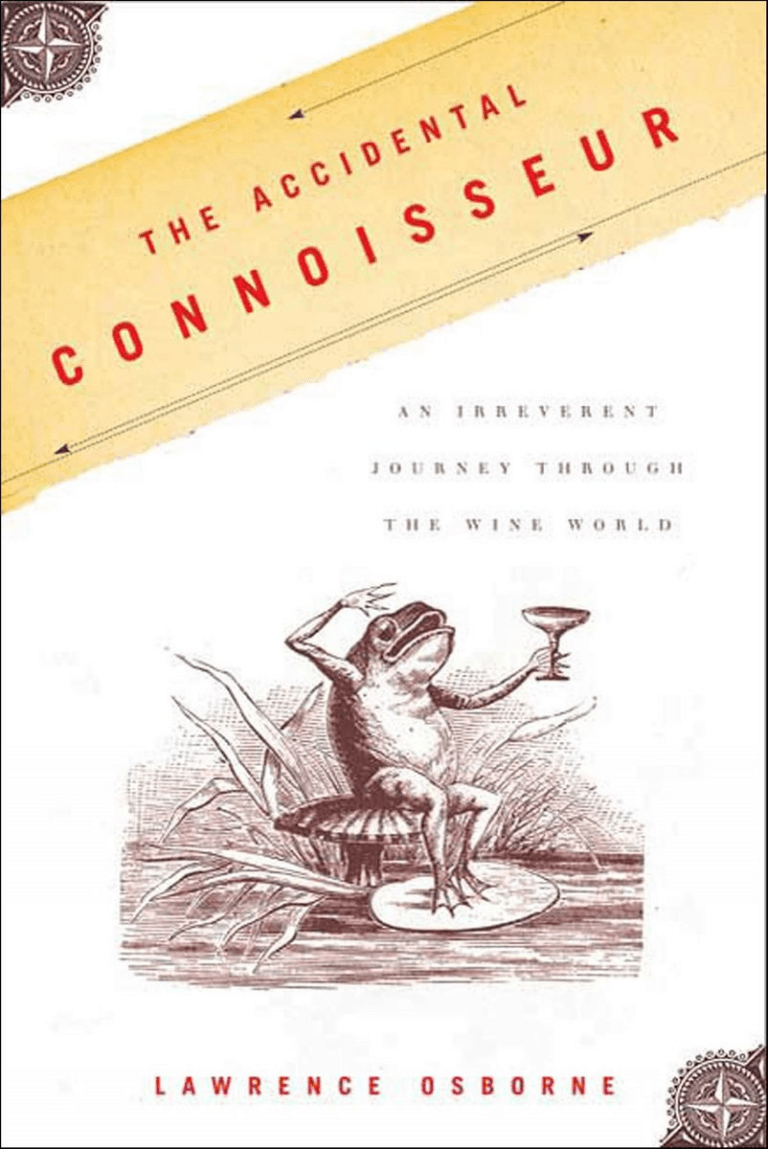 Book Notes: Lawrence Osborne – The Accidental Connoisseur (2004)